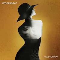 Style Project — Good For You — обложка